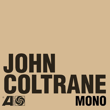 The-Atlantic-Years-in-Mono-coltrane-Vinyle-CD-Box-coffret-collector-limite