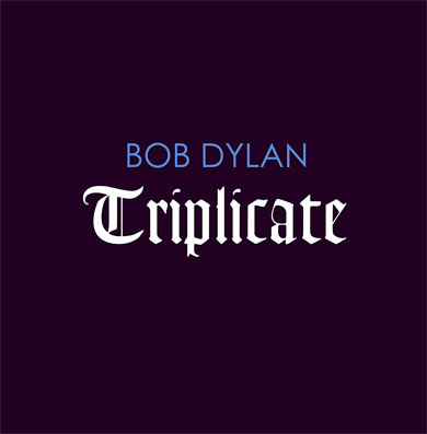 nouvel-album-Triplicate-Bob-Dylan-2017-CD-Vinyle-LP