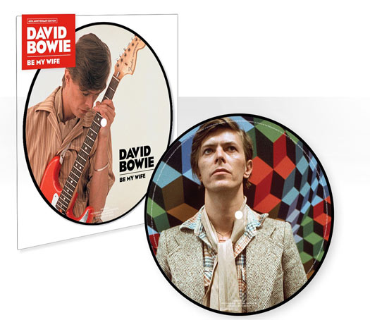 Be-My-Wife-david-bowie-40-anniversiare-Vinyle-Picture-disc-edition-limitee-2017