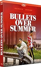 Bullets Over Summer