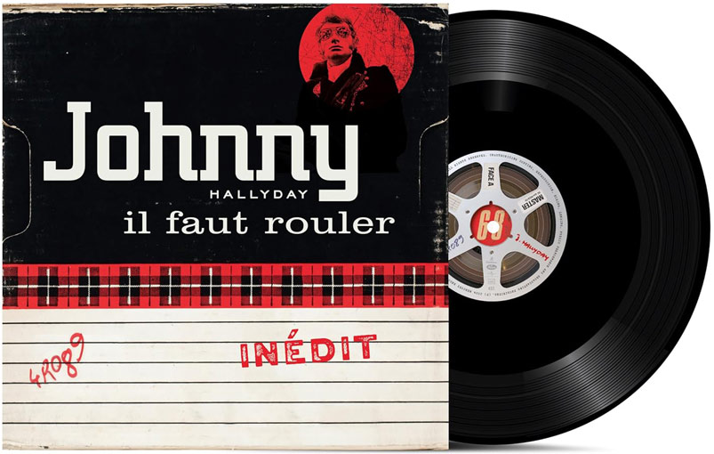 Johnny Hallyday il faut rouler 45t vinyle en edition limitee numerotee 2024