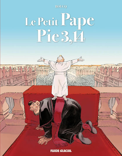 Bande dessinee Le petit pape 3 14 boucq