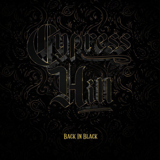 cypress hill back in black nouvel album 2022 cd vinyle lp