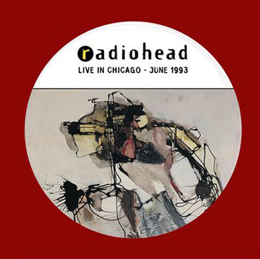 vinyl picture disc radiohead live chicago 1993