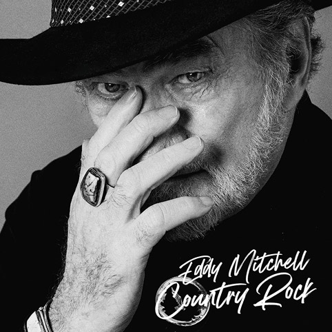 Eddy Mitchell nouvel album Country rock 2021 CD Vinyle LP 2LP edition