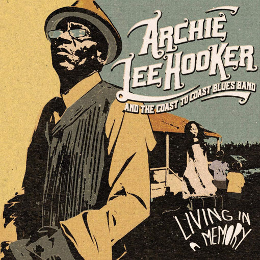 Archie lee hooker living memory nouvel album