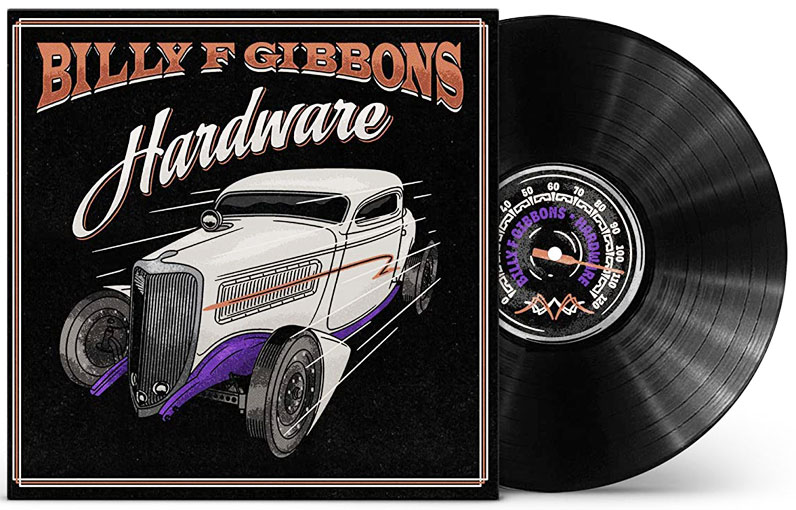 Billy gibbbons nouvel album Hardware Vinyl LP 2021 zz top