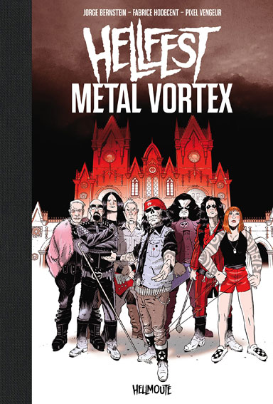 Hellfest bd metal vortex bande dessinee edition collector limitee