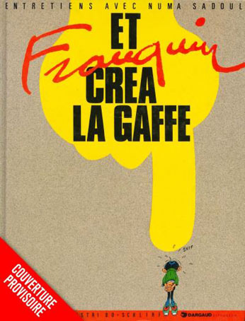 et-franquin-crea-lagaffe-BD-livre-2017