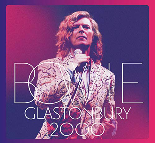 Bowie-Glastonbury-coffret-collector-CD-Vinyle-DVD-live-2000