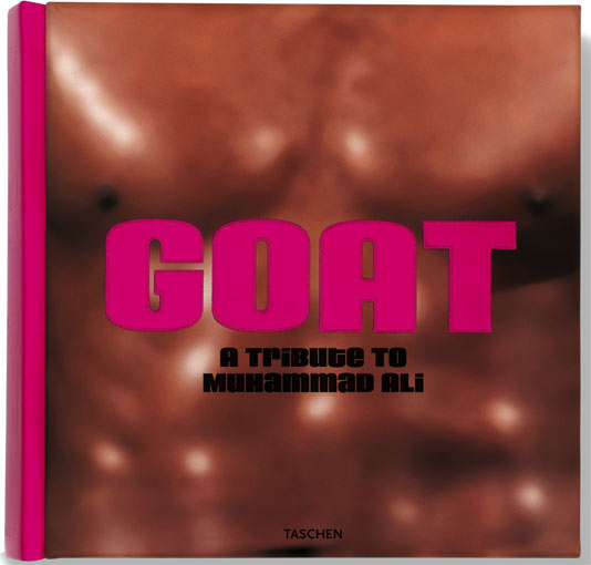 GOAT-Mohammed-Ali-greatest-of-all-time-Taschen-edition-limitee