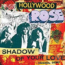 hollywood rose Shadow of Your Love Vinyle