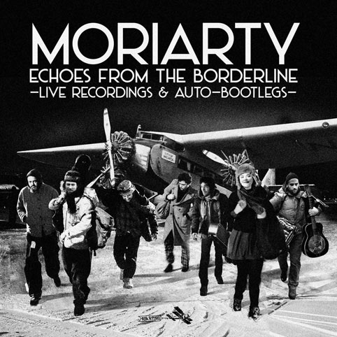 Moriarty-album-live-2017-echoes-from-borderline-recordings-bootlegs