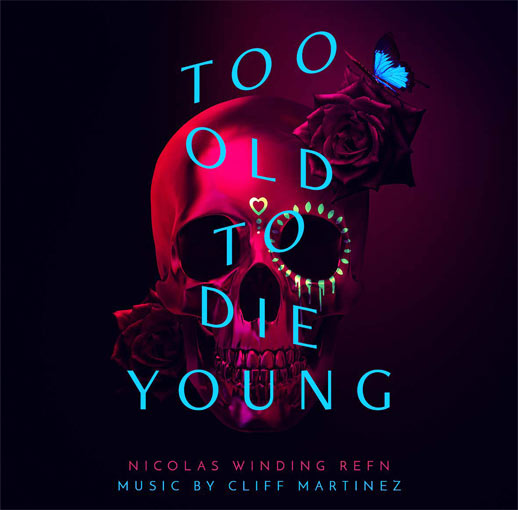 Too Old To Die Young Bo OST Vinyle LP