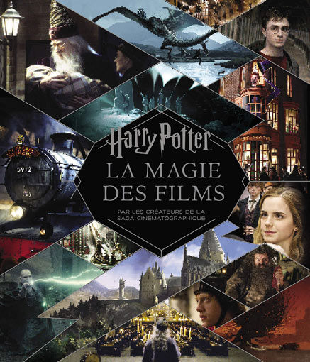 Harry Potter la magie des films livre collection artbook