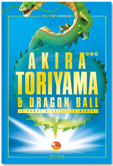Akira toriyama Dragon Ball homme derriere le manga 2019 pix n love