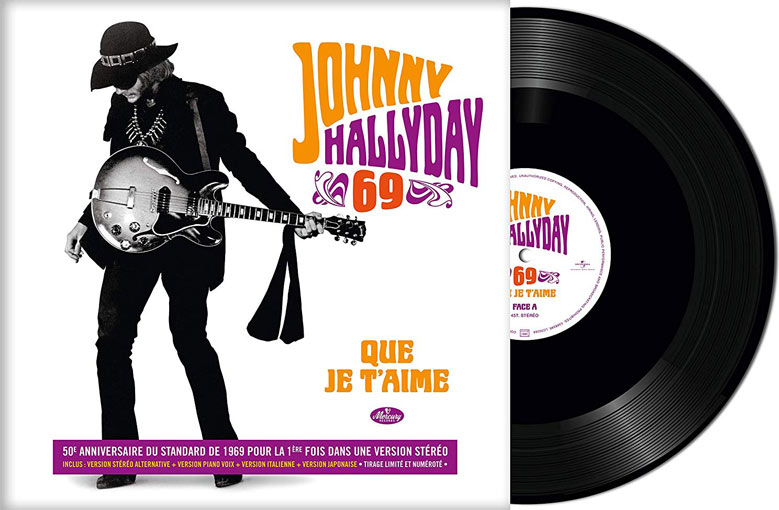 Que je t aime Johnny Hallyday Vinyle stero 50 anniversaire 2019 edition limitee numerotee