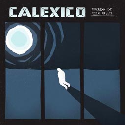 calexico-edge-of-the-sun-edition-limitee-cd-vinyl