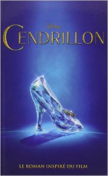 cendrillon livre 2015 roman film