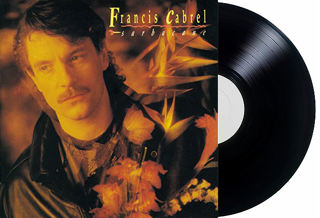 Sarbacane-edition-Vinyle-LP-2017-cd-mp3-Francis-Cabrel