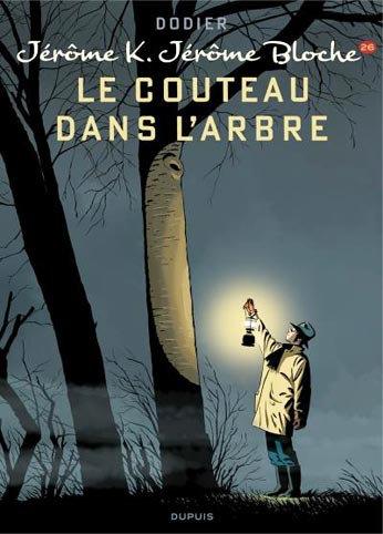 Jerome-K-Jerome-Bloche-tome-26-Le-couteau-dans-l-arbre-creux-2017-tirage-de-tete