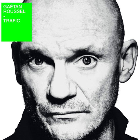 Trafic-Gaetan-Roussel-nouvel-album-2018