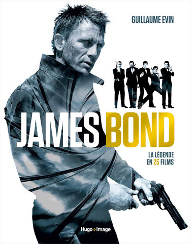 james bond legende en 25 films encyclopedie livre de collection