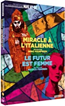 Miracle à litalienne Le Futur est Femme
