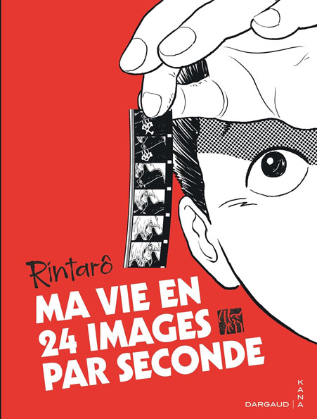 BD Manga Rintaro ma vie en 24 image par secondes kana edition dargaud