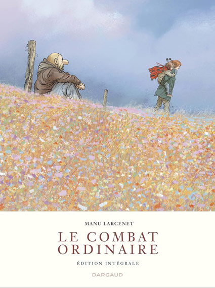 Le combat ordinaire BD integrale manu larcenet