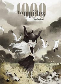 1000-tempetes-Tony-Sandoval-Bande-dessinee-BD-edition-limitee